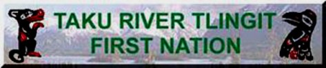 Taku River Tlingit ‘First Nation’