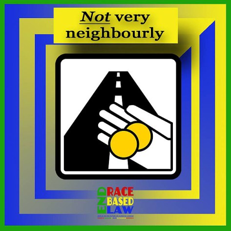 http://endracebasedlaw.net/not-very-neighbourly/