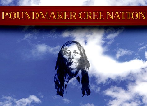 Poundmaker Cree ‘Nation’