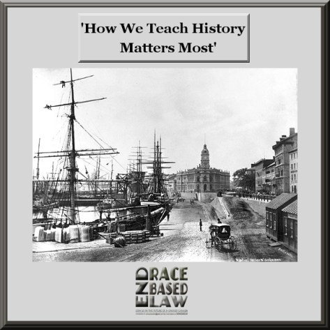 erblhowweteachhistorymattersmost600x600